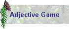 Adjective Game